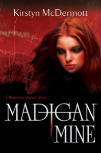 Madigan Mine by Kirstyn McDermott