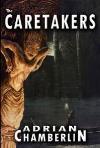 The Caretakers by Adrian Chamberlin