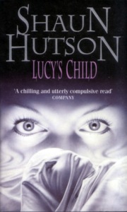 Lucy's Child by Shaun Hutson