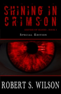 Shining in Crimson by Robert S. Wilson